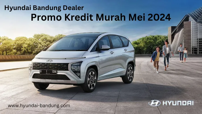 promo-kredit-murah-jyundai-bandung-mei-2024